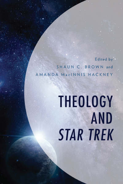 Cover des Buchs: Theology and Star Trek