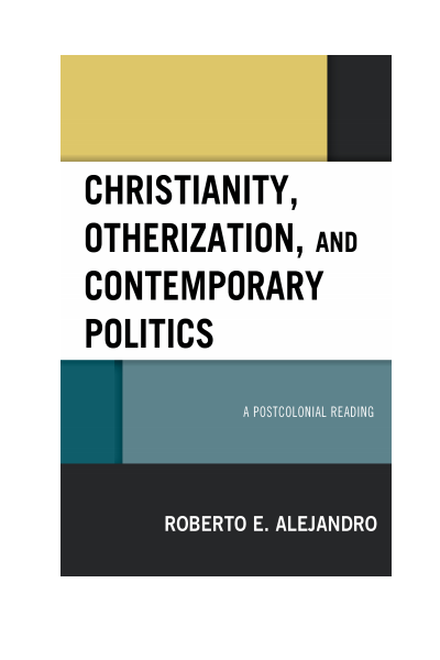 Cover des Buchs: Christianity, Otherization, and Contemporary Politics
