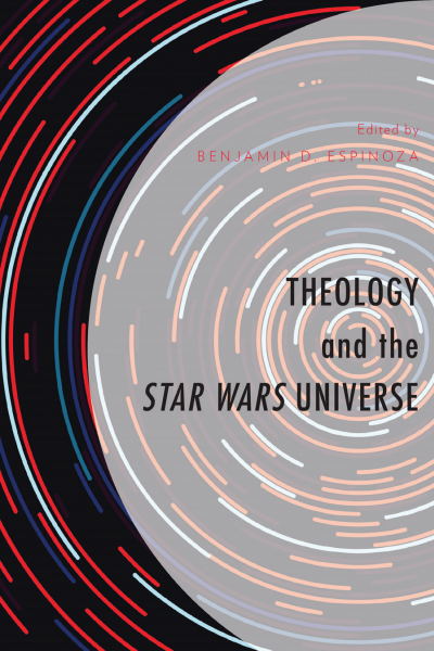 Cover des Buchs: Theology and the Star Wars Universe