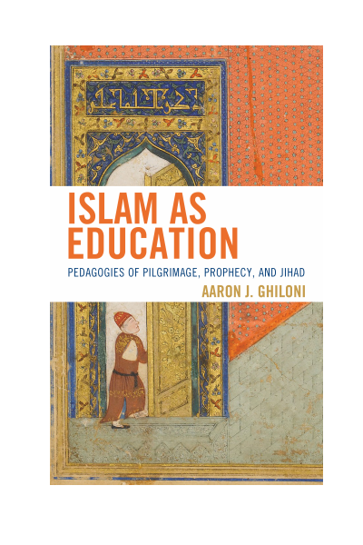 Cover of book: Islam As Education