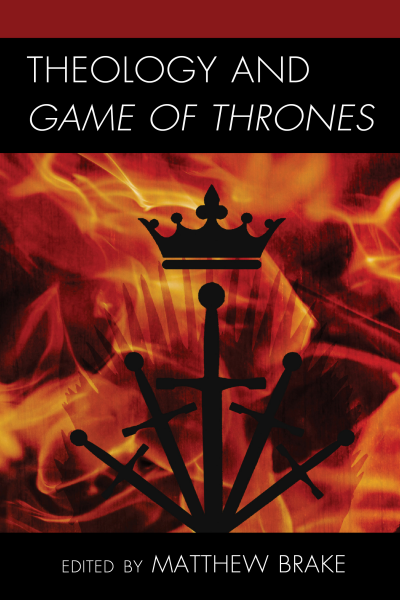 Cover des Buchs: Theology and Game of Thrones