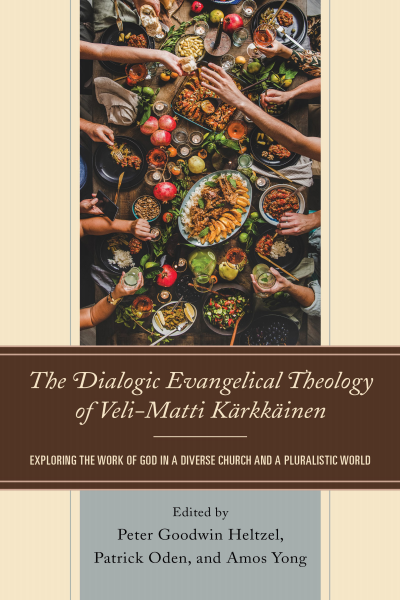 Cover des Buchs: The Dialogic Evangelical Theology of Veli-Matti Kärkkäinen