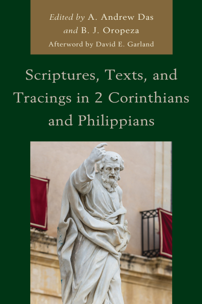 Cover des Buchs: Scriptures, Texts, and Tracings in 2 Corinthians and Philippians
