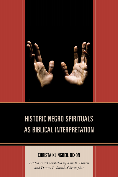 Cover des Buchs: Historic Negro Spirituals as Biblical Interpretation