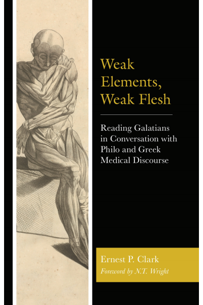 Cover des Buchs: Weak Elements, Weak Flesh