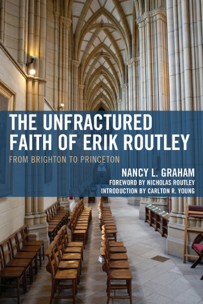 Cover des Buchs: The Unfractured Faith of Erik Routley
