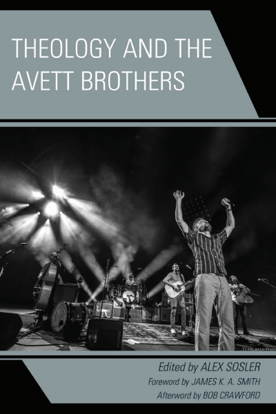 Cover des Buchs: Theology and the Avett Brothers