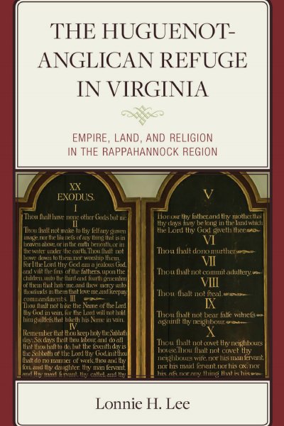 Cover des Buchs: The Huguenot-Anglican Refuge in Virginia