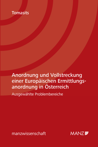 Cover des Buchs: Anordnung und Vollstreckung einer Europäischen Ermittlungsanordnung in Österreich