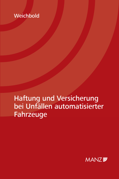 Cover of book: Haftung und Versicherung bei Unfällen automatisierter Fahrzeuge