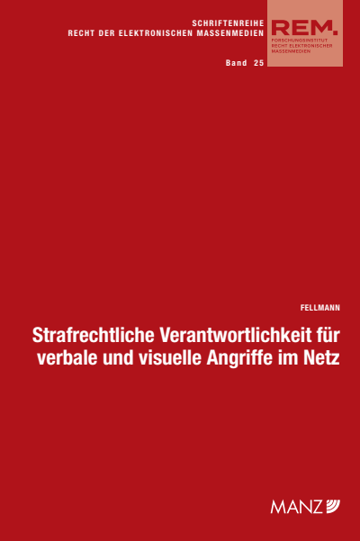 Cover des Buchs: Strafrechtliche Verantwortlichkeit für verbale und visuelle Angriffe im Netz