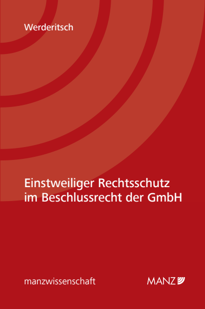 Cover des Buchs: Einstweiliger Rechtsschutz im Beschlussrecht der GmbH