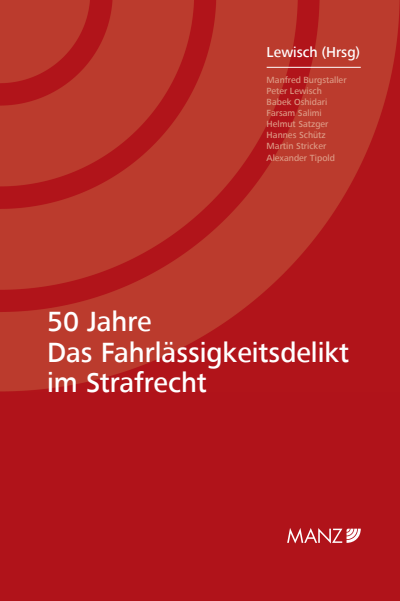 Cover des Buchs: 50 Jahre - Das Fahrlässigkeitsdelikt im Strafrecht