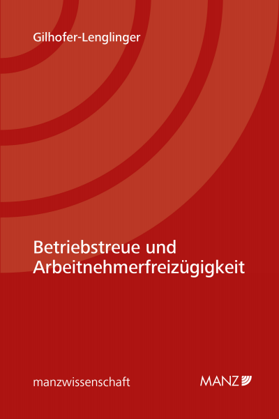 Cover of book: Betriebstreue und Arbeitnehmerfreizügigkeit