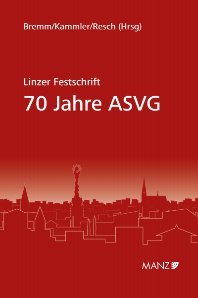 Cover des Buchs: Linzer Festschrift 70 Jahre ASVG