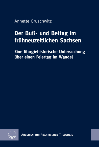 Cover des Buchs: Der Buß- und Bettag im frühneuzeitlichen Sachsen