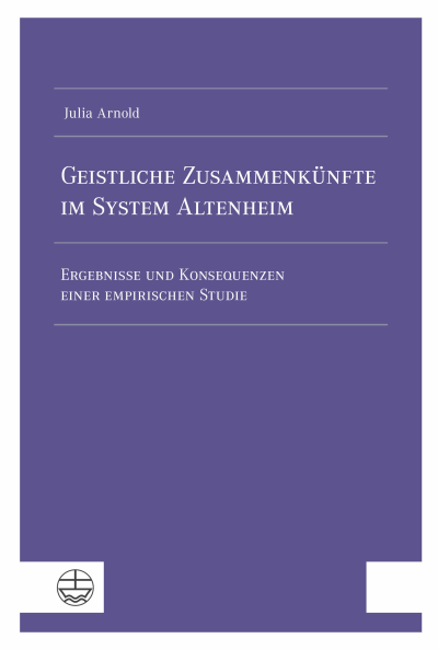 Cover des Buchs: Geistliche Zusammenkünfte im System Altenheim