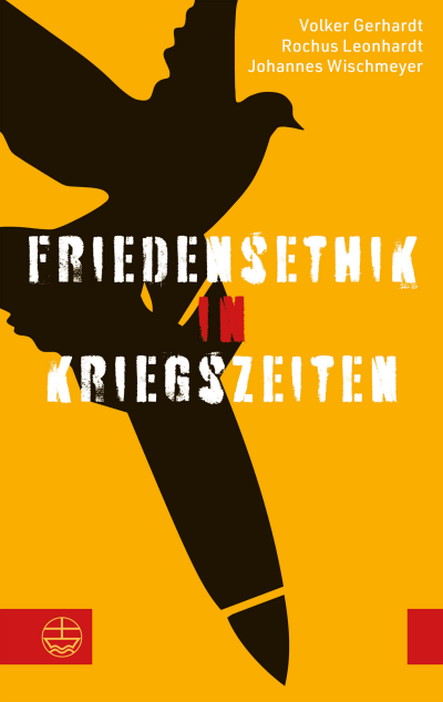 Cover des Buchs: Friedensethik in Kriegszeiten