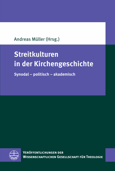 Cover des Buchs: Streitkulturen in der Kirchengeschichte