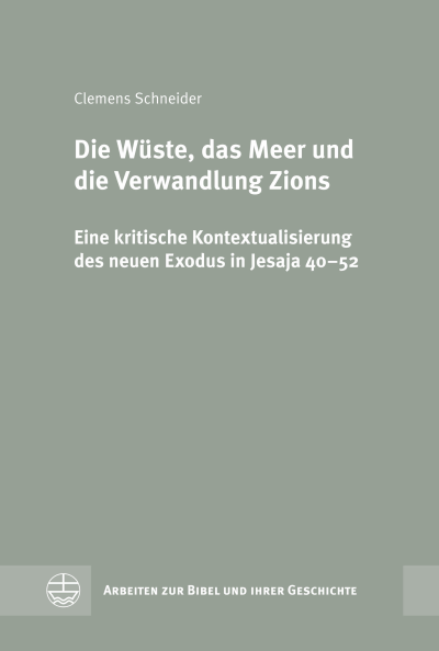 Cover of book: Die Wüste, das Meer und die Verwandlung Zions