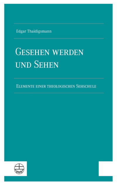 Cover des Buchs: Gesehen werden und sehen