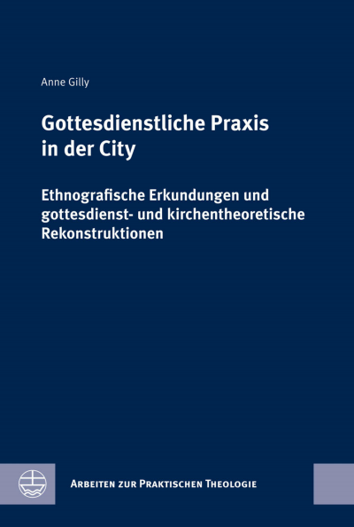 Cover des Buchs: Gottesdienstliche Praxis in der City