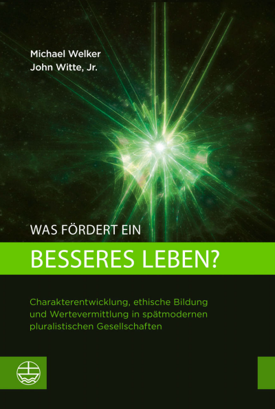 Cover of book: Was fördert ein besseres Leben?