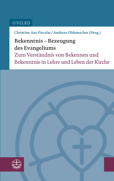 Cover of book: Bekenntnis – Bezeugung des Evangeliums