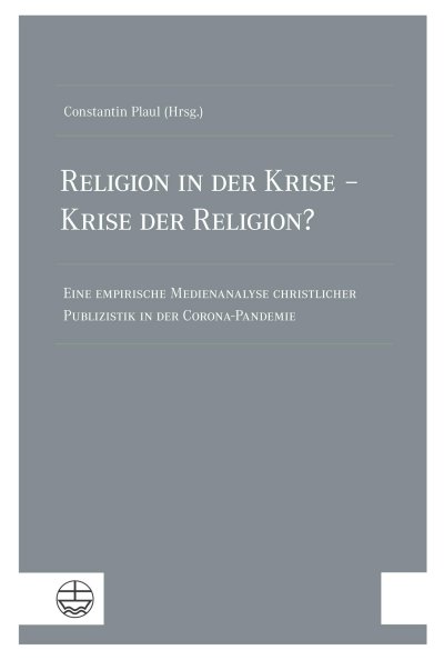 Cover des Buchs: Religion in der Krise – Krise der Religion?