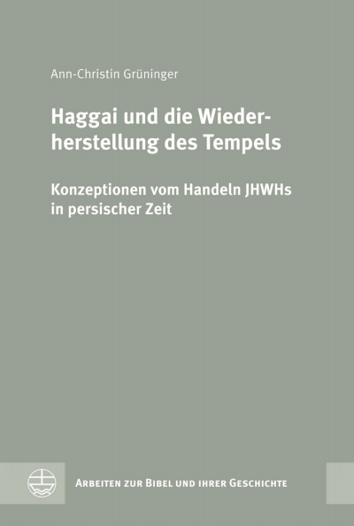 Cover des Buchs: Haggai und die Wiederherstellung des Tempels