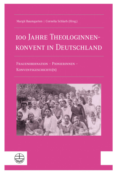 Cover des Buchs: 100 Jahre Theologinnenkonvent in Deutschland