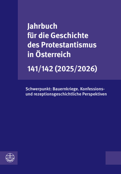 Cover des Buchs: Jahrbuch für die Geschichte des Protestantismus in Österreich 141/142 (2025/2026)
