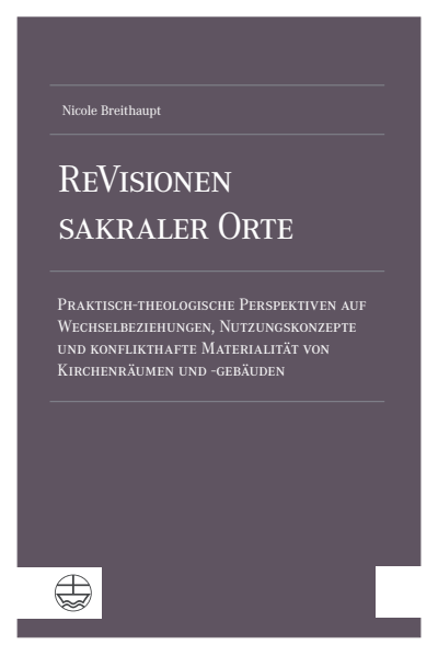 Cover of book: ReVisionen sakraler Orte