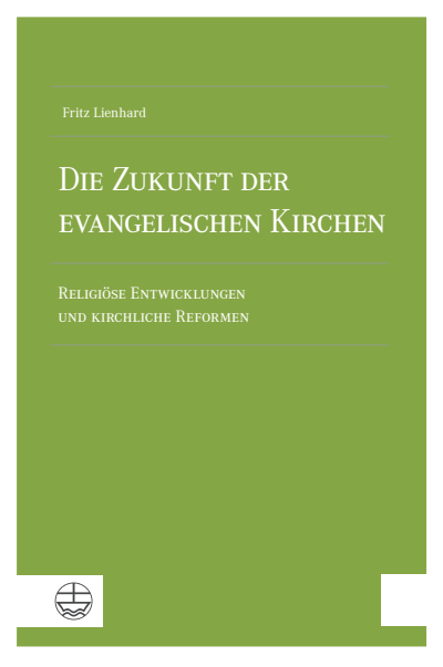 Cover des Buchs: Die Zukunft der evangelischen Kirchen