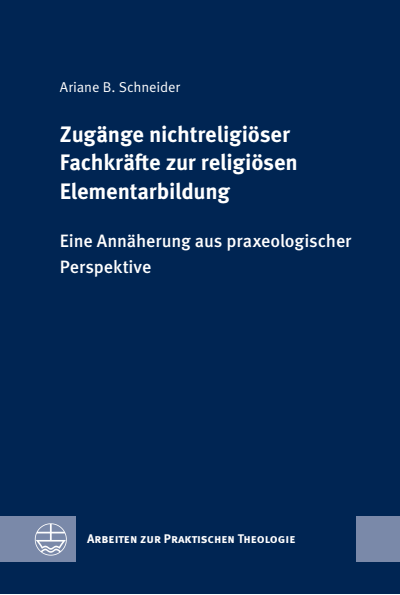Cover of book: Zugänge nichtreligiöser Fachkräfte zur religiösen Elementarbildung