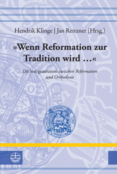 Cover of book: »Wenn Reformation zur Tradition wird ...«
