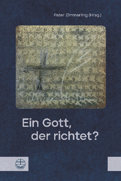 Cover des Buchs: Ein Gott, der richtet?