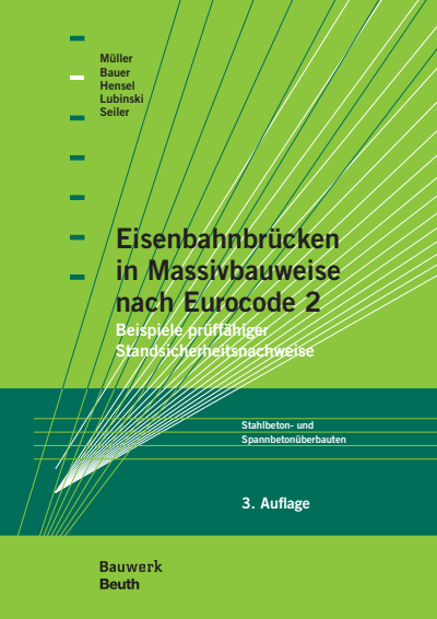 Cover des Buchs: Eisenbahnbrücken in Massivbauweise nach Eurocode 2