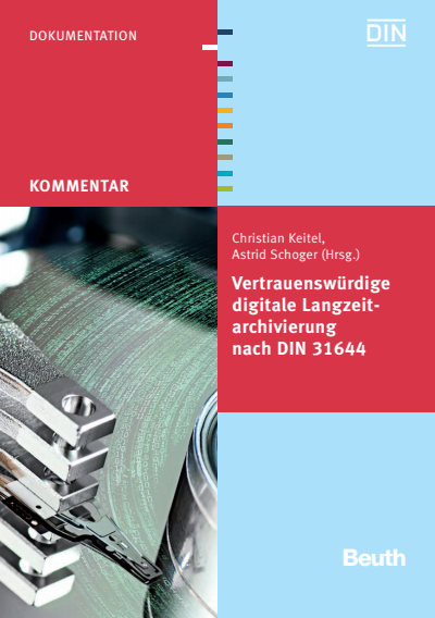 Cover of book: Vertrauenswürdige digitale Langzeitarchivierung nach DIN 31644