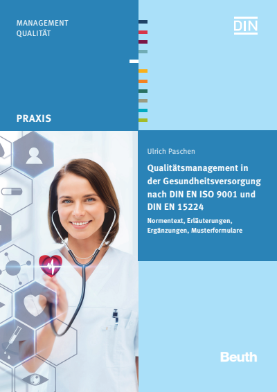 Cover des Buchs: Qualitätsmanagement in der Gesundheitsversorgung nach DIN EN ISO 9001 und DIN EN 15224