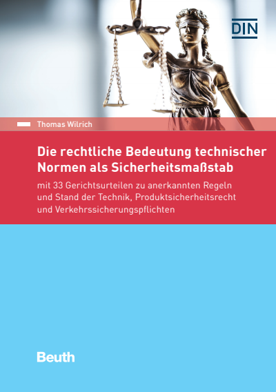 Cover of book: Die rechtliche Bedeutung technischer Normen als Sicherheitsmaßstab