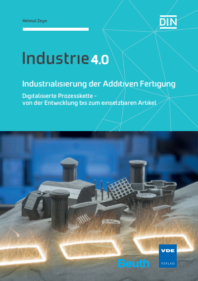 Cover of book: Industrialisierung der Additiven Fertigung