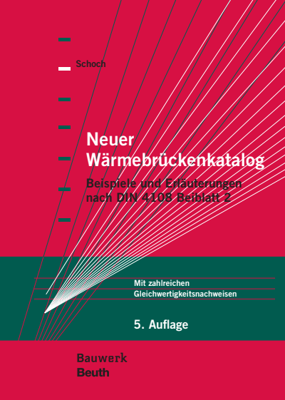 Cover des Buchs: Neuer Wärmebrückenkatalog + Wärmebrückenberechnung