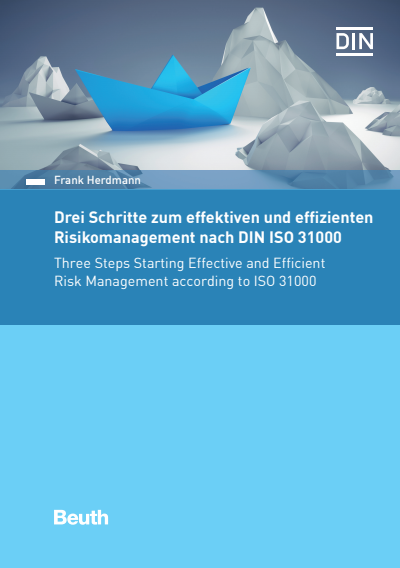 Cover des Buchs: Drei Schritte zum effektiven und effizienten Risikomanagement nach DIN ISO 31000