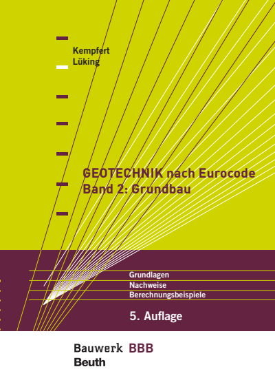 Cover des Buchs: Geotechnik nach Eurocode Band 2: Grundbau