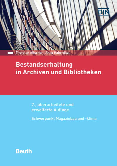 Cover of book: Bestandserhaltung in Archiven und Bibliotheken