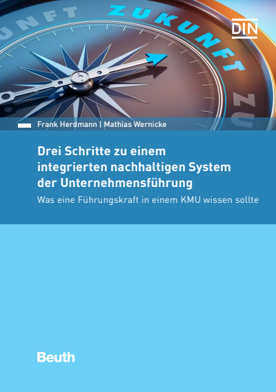 Cover des Buchs: Drei Schritte zu einem integrierten nachhaltigen System der Unternehmensführung