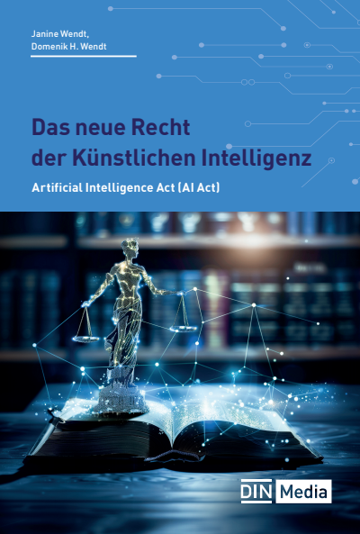 Cover des Buchs: Das neue Recht der Künstlichen Intelligenz