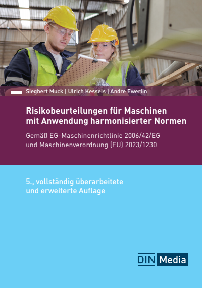 Cover of book: Risikobeurteilungen für Maschinen mit Anwendung harmonisierter Normen