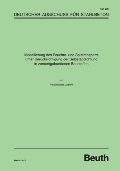 Cover of book: Modellierung des Feuchte- und Salztransports unter Berücksichtigung der Selbstabdichtung in zementgebundenen Baustoffen